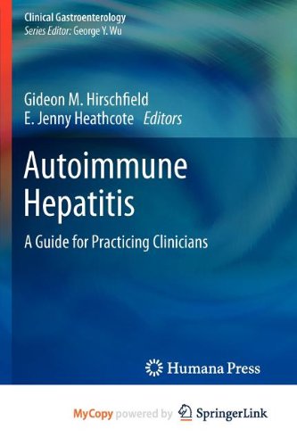 9781607615705: Autoimmune Hepatitis: A Guide for Practicing Clinicians