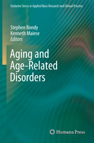 9781607616016: Aging and Age-Related Disorders (Oxidative Stress in Applied Basic Research and Clinical Practice)