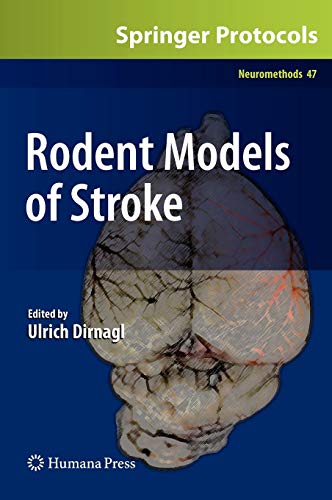 9781607617495: Rodent Models of Stroke: 47 (Neuromethods)