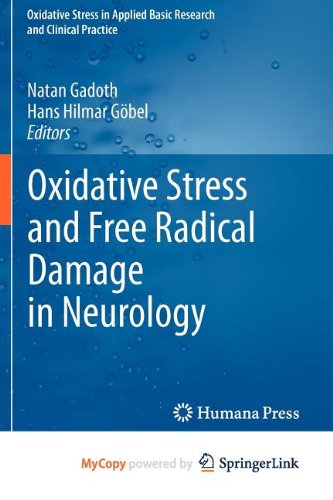 9781607618850: Oxidative Stress and Free Radical Damage in Neurology