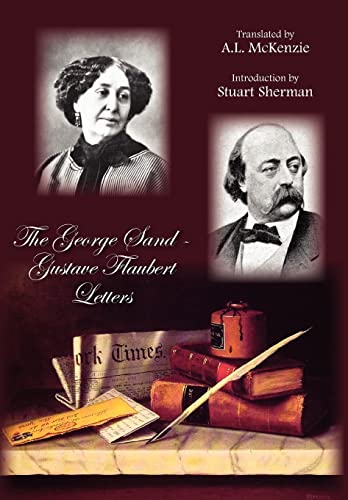Stock image for The George Sand-gustave Flaubert Letters for sale by GF Books, Inc.