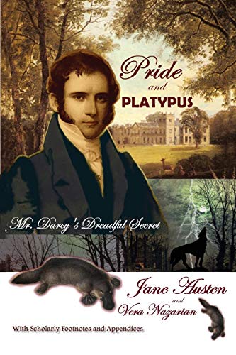 Beispielbild fr Pride and Platypus: Mr. Darcy's Dreadful Secret zum Verkauf von California Books