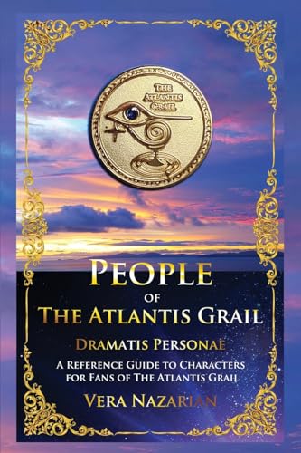 Beispielbild für People of the Atlantis Grail: A Reference Guide to Characters for Fans of The Atlantis Grail zum Verkauf von GreatBookPrices