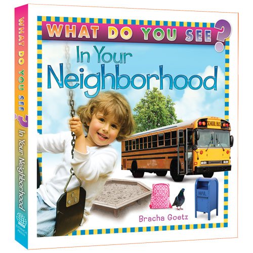 Stock image for What Do You See in Your Neighborhood? for sale by ThriftBooks-Atlanta