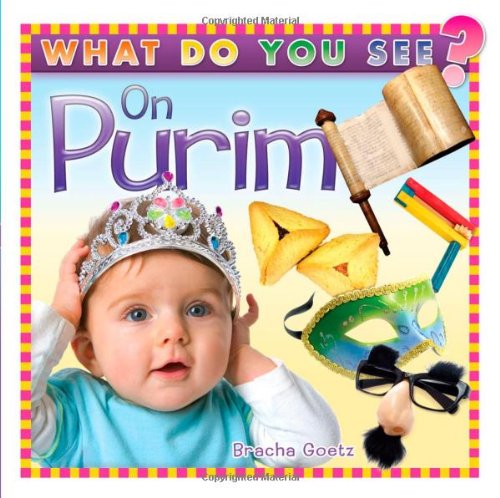 Stock image for What do You See on Purim? for sale by GF Books, Inc.