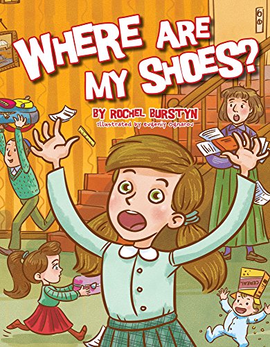 9781607631477: Where Are My Shoes? by Rochel Burstyn (2014) Hardcover