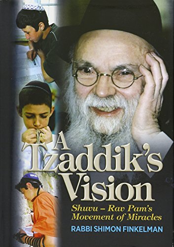 Stock image for A Tzaddik's Vision for sale by Decluttr