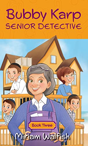 

Bubby Karp - Senior Detective, Book 3
