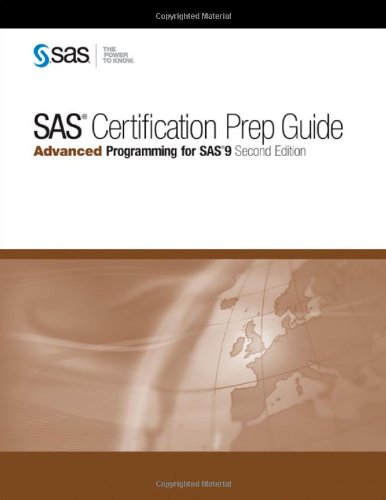 Stock image for SAS Certification Prep Guide SAS Certification Prep Guide: Advanced Programming for SAS 9, Second Edition for sale by HPB-Red