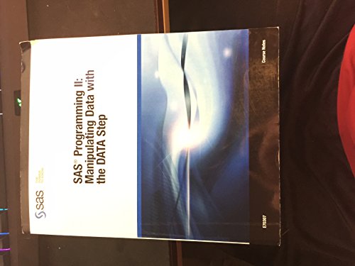 Beispielbild fr SAS Programming 2 : Data Manipulation Techniques Course Notes zum Verkauf von Better World Books