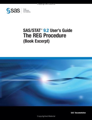 Stock image for SAS/STAT 9.2 User's Guide: The REG Procedure (Book Excerpt) for sale by HPB-Red