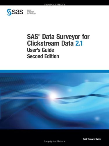 Sas Data Surveyor for Clickstream Data 2.1: User's Guide (9781607643852) by [???]