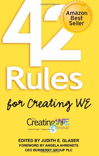 Beispielbild fr 42 Rules for Creating We : A hands-on, practical approach to organizational development, change and leadership best Practices zum Verkauf von Better World Books