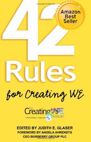Stock image for 42 Rules for Creating We : A hands-on, practical approach to organizational development, change and leadership best Practices for sale by Better World Books
