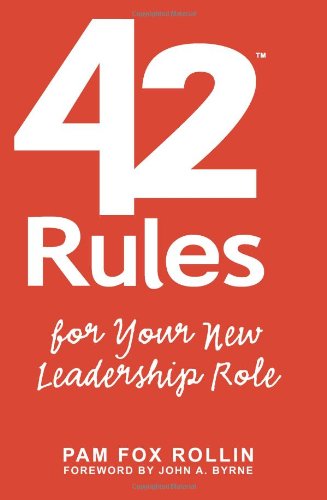 Beispielbild fr 42 Rules for Your New Leadership Role: The Manual They Didn't Hand You When You Made VP, Director, or Manager zum Verkauf von SecondSale