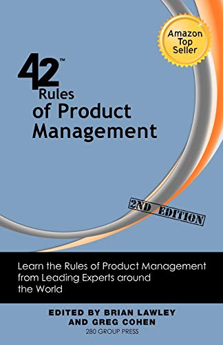 9781607730842: 42 Rules of Product Management (2nd Edition): Learn the Rules of Product Management from Leading Experts Around the World