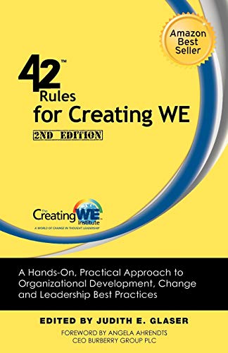 Beispielbild fr 42 Rules for Creating We (2nd Edition): A Hands-On, Practical Approach to Organizational Development, Change and Leadership Best Practices. zum Verkauf von SecondSale