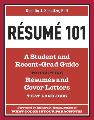 Beispielbild fr Resume 101: A Student and Recent-Grad Guide to Crafting Resumes and Cover Letters that Land Jobs zum Verkauf von SecondSale