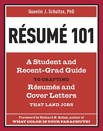 Stock image for Resume 101: A Student and Recent-Grad Guide to Crafting Resumes and Cover Letters that Land Jobs for sale by SecondSale