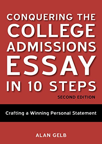 Beispielbild fr Conquering the College Admissions Essay in 10 Steps, Second Edition: Crafting a Winning Personal Statement zum Verkauf von Wonder Book