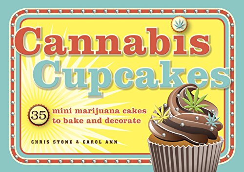 Stock image for Cannabis Cupcakes: 35 Mini Marijuana Cakes to Bake and Decorate for sale by Bookmonger.Ltd