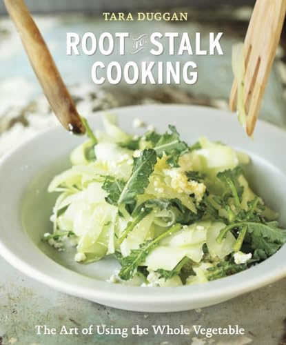 Imagen de archivo de Root-to-Stalk Cooking: The Art of Using the Whole Vegetable [A Cookbook] a la venta por SecondSale