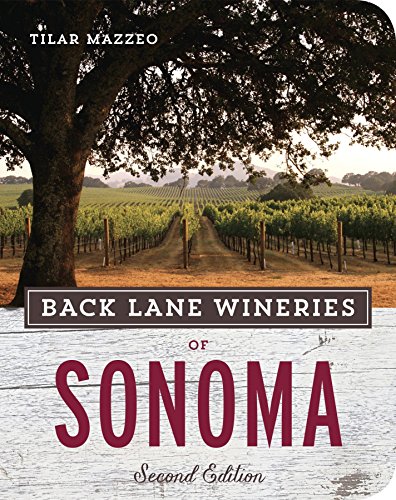 Imagen de archivo de Back Lane Wineries of Sonoma, Second Edition a la venta por WorldofBooks