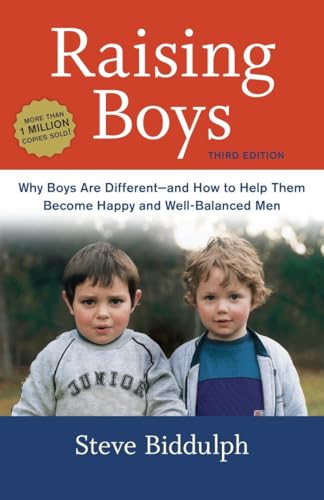 9781607746027: Raising Boys: Why Boys Are Different--And How to Help Them Become Happy and Well-Balanced Men