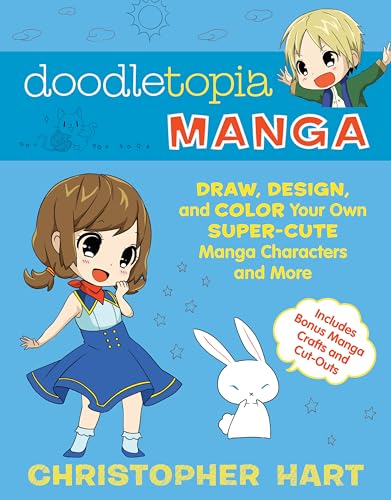 Beispielbild fr Doodletopia Manga: Draw, Design, and Color Your Own Super-Cute Manga Characters and More zum Verkauf von SecondSale