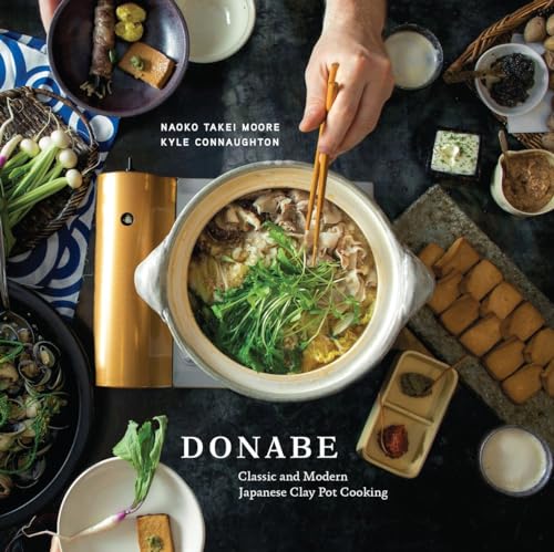 Beispielbild fr Donabe: Classic and Modern Japanese Clay Pot Cooking [A One-Pot Cookbook] zum Verkauf von BooksRun