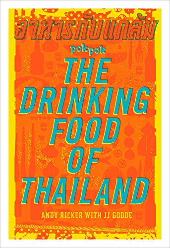 Beispielbild fr Pok Pok. The Drinking Food of Thailand zum Verkauf von Blackwell's