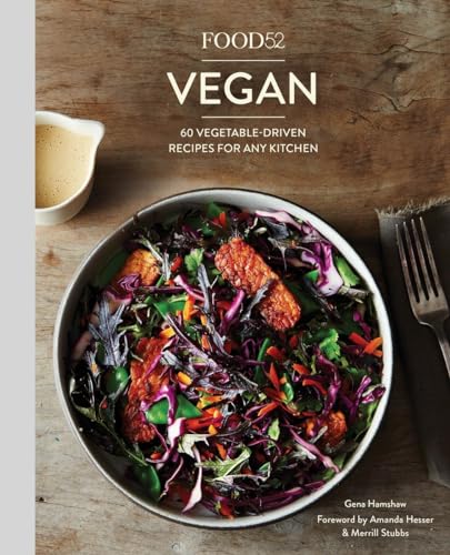 Stock image for Food52 Vegan: 60 Vegetable-Driven Recipes for Any Kitchen (Food52 Works): 60 Vegetable-Driven Recipes for Any Kitchen [A Cookbook] for sale by WorldofBooks