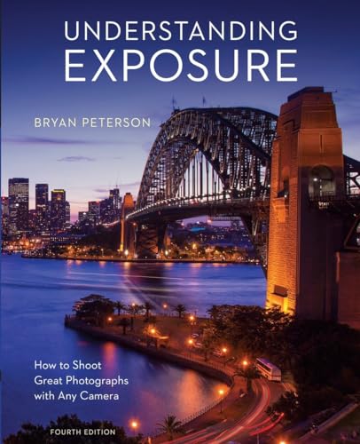 Beispielbild fr Understanding Exposure, Fourth Edition: How to Shoot Great Photographs with Any Camera zum Verkauf von Goodwill Books