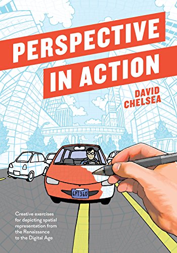 Beispielbild fr Perspective in Action : Creative Exercises for Depicting Spatial Representation from the Renaissance to the Digital Age zum Verkauf von Better World Books