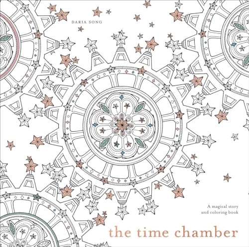 The Time Chamber: A Magical Story and Coloring Book (Time Adult Coloring Books)