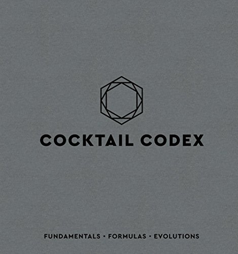 Beispielbild fr Cocktail Codex: Fundamentals, Formulas, Evolutions [A Cocktail Recipe Book] zum Verkauf von BooksRun