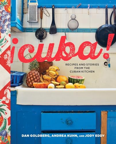 Stock image for Cuba! : Recipes and Stories from the Cuban Kitchen [a Cookbook] for sale by Better World Books: West