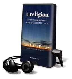 Irreligion - on Playaway (9781607751243) by John Allen Paulos