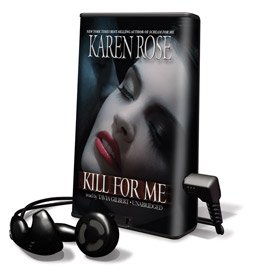 Kill for Me - on Playaway (9781607753025) by Karen Rose