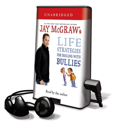Stock image for Jay McGraw's life strategies for dealing with bullies for sale by The Yard Sale Store