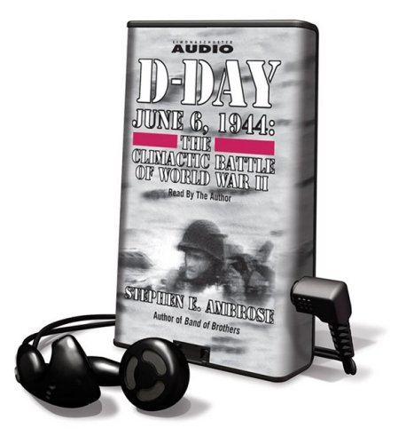 Stock image for D-Day; June 6, 1944 The Climactic Battle of WWII - Playaway Audio Book for sale by The Yard Sale Store