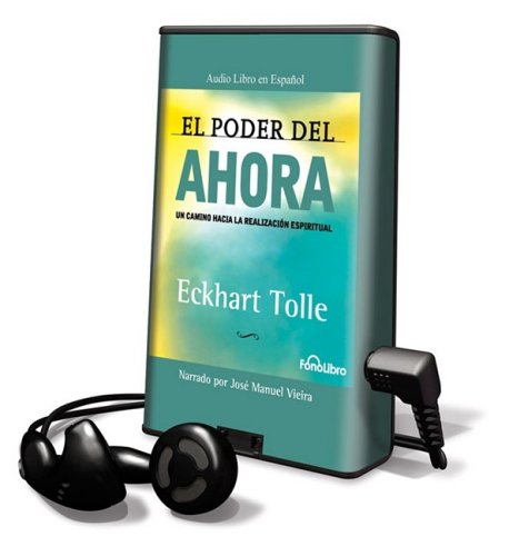 Eckhart Tolle - El Poder del Ahora (Spanish Edition) [Audio CD] Eckhart  Tolle (Author) -  Music