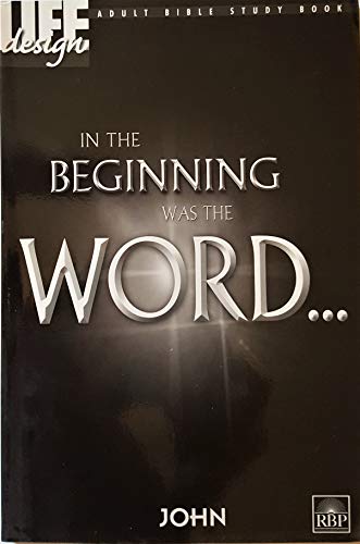 Stock image for I the Beginning Was the Word . John for sale by SecondSale
