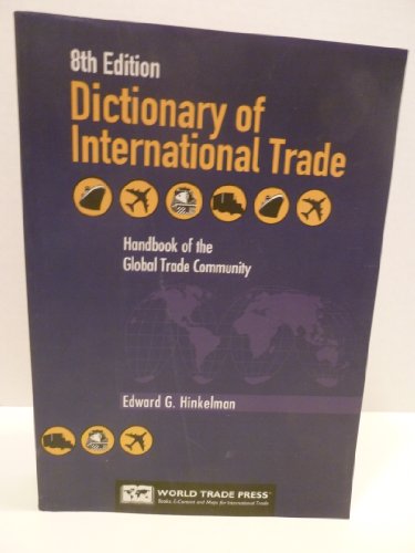 9781607800378: Dictionary of International Trade, 8th Edition
