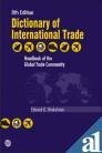 Stock image for Dictionary of International Trade, 9th Edition for sale by Open Books