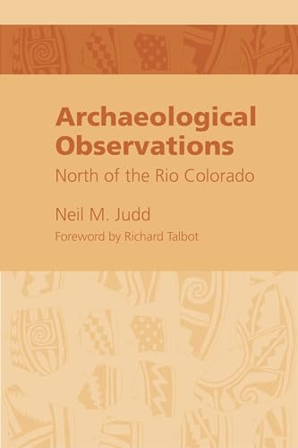 Stock image for Archaeological Observations North of the Rio Colorado for sale by Midtown Scholar Bookstore
