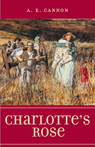 Stock image for Charlotte's Rose for sale by Jenson Books Inc