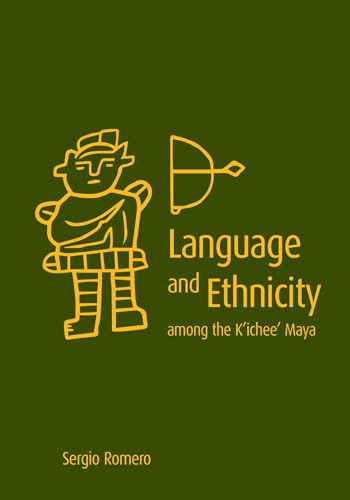 9781607813972: Language and Ethnicity among the K’ichee’ Maya