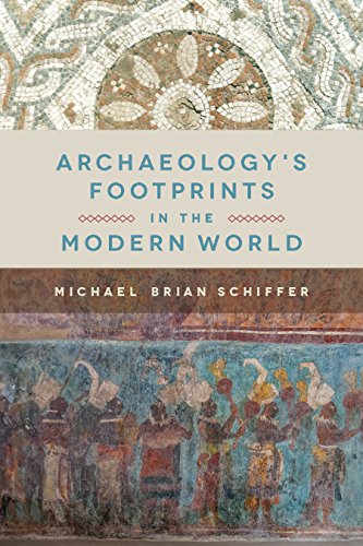 Beispielbild fr Archaeology's Footprints in the Modern World zum Verkauf von Better World Books