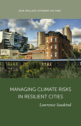 Imagen de archivo de Managing Climate Risks in Resilient Cities Wallace Stegner Lecture a la venta por PBShop.store US